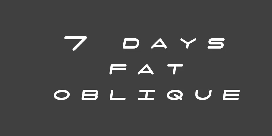 Fonte 7 days fat oblique