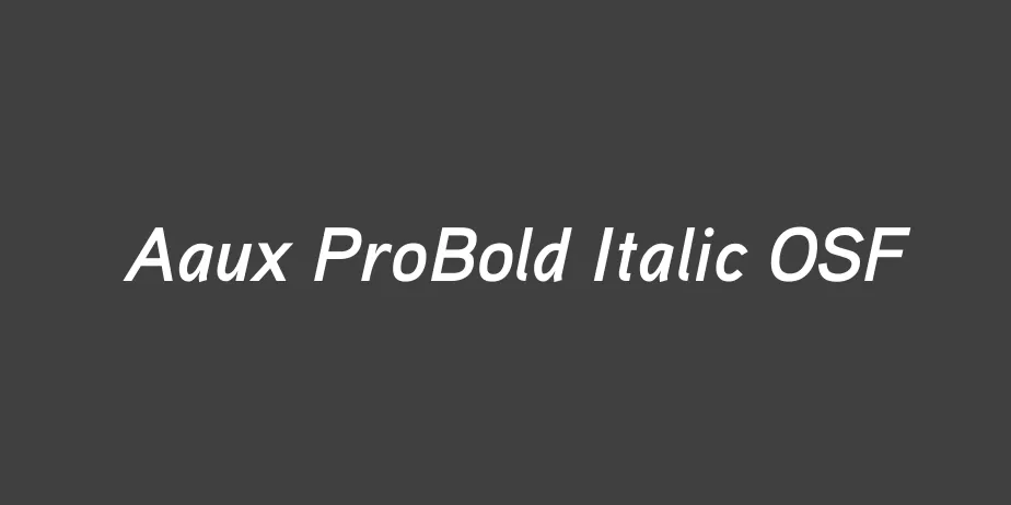 Fonte Aaux ProBold Italic OSF