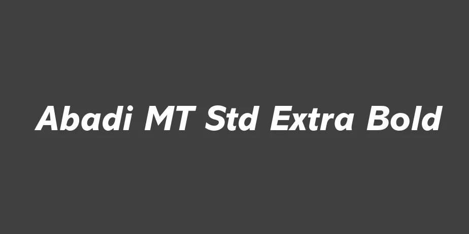 Fonte Abadi MT Std Extra Bold