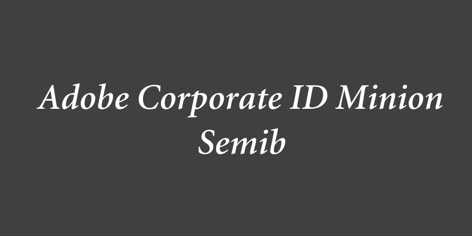 Fonte Adobe Corporate ID Minion Semib