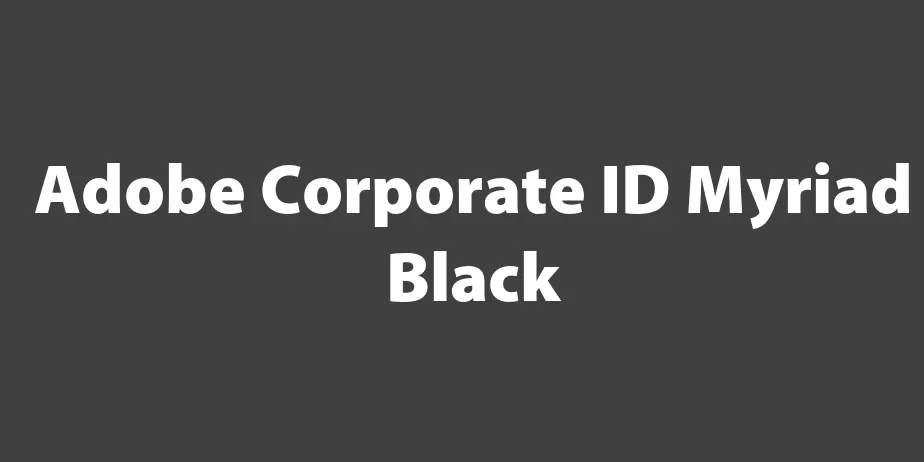 Fonte Adobe Corporate ID Myriad Black