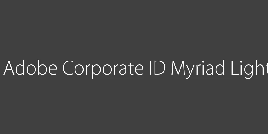 Fonte Adobe Corporate ID Myriad Light