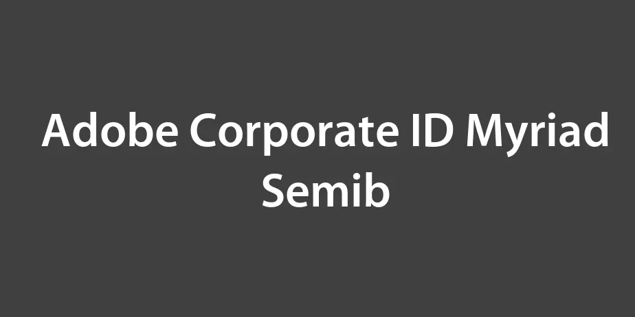 Fonte Adobe Corporate ID Myriad Semib