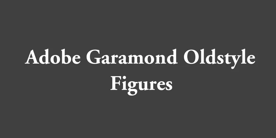 Fonte Adobe Garamond Oldstyle Figures