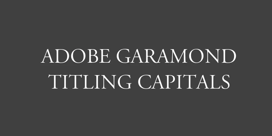 Fonte Adobe Garamond Titling Capitals