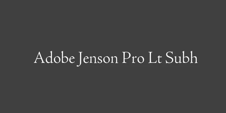 Fonte Adobe Jenson Pro Lt Subh