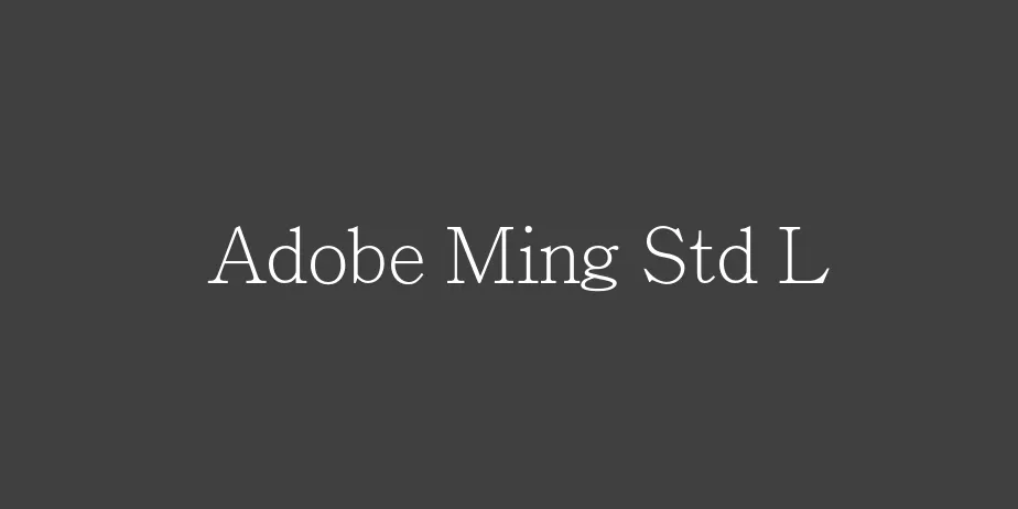 Fonte Adobe Ming Std L