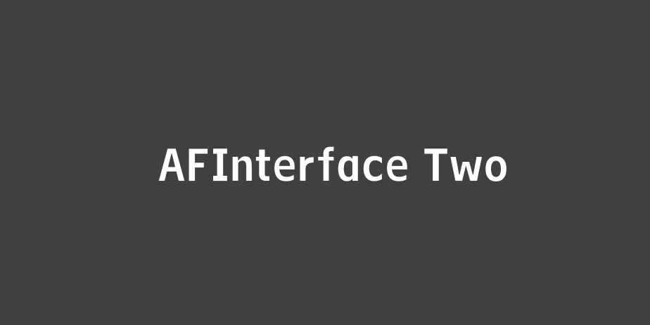 Fonte AFInterface Two