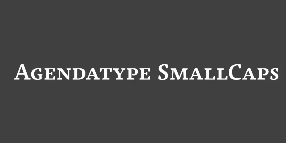 Fonte Agendatype SmallCaps