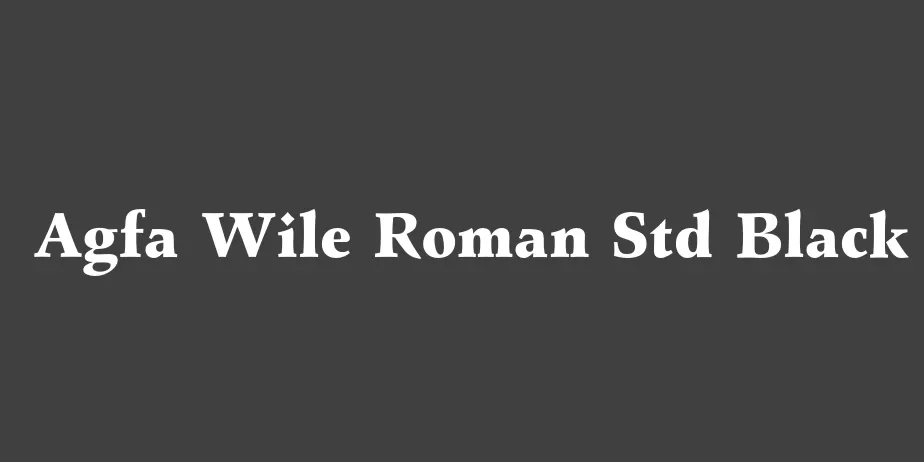 Fonte Agfa Wile Roman Std Black