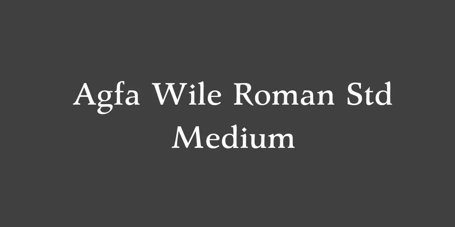 Fonte Agfa Wile Roman Std Medium