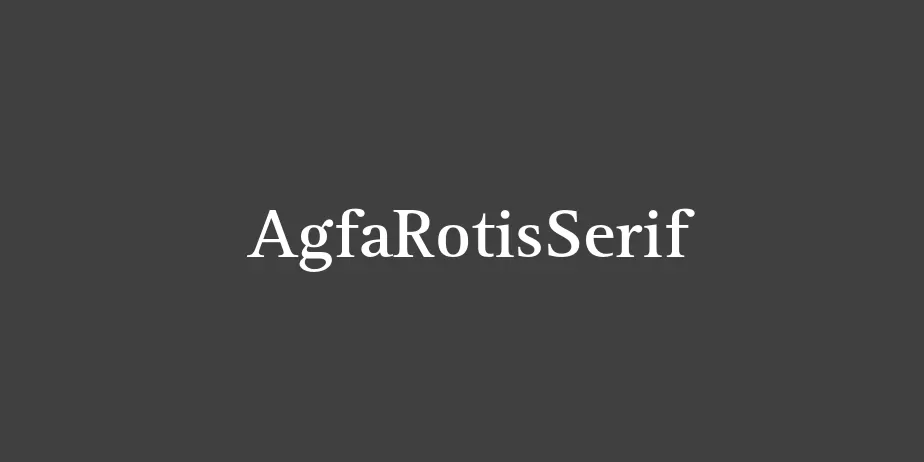 Fonte AgfaRotisSerif