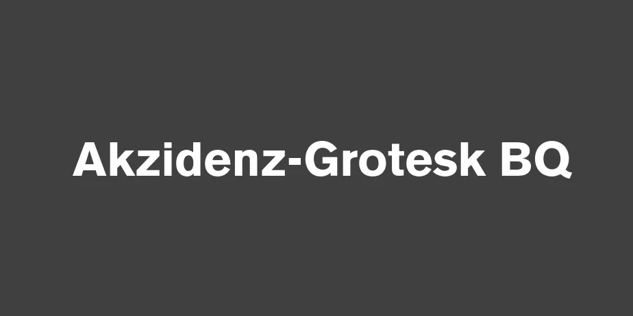 Fonte Akzidenz-Grotesk BQ