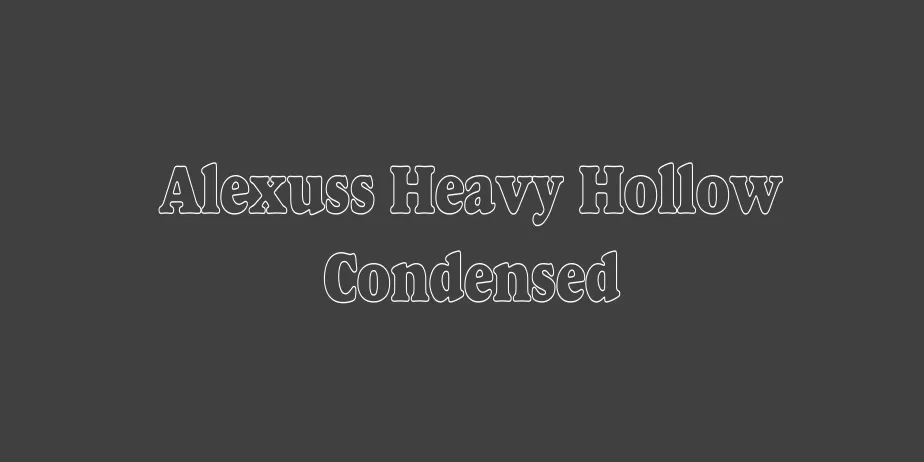 Fonte Alexuss Heavy Hollow Condensed