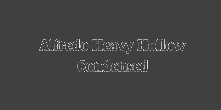 Fonte Alfredo Heavy Hollow Condensed
