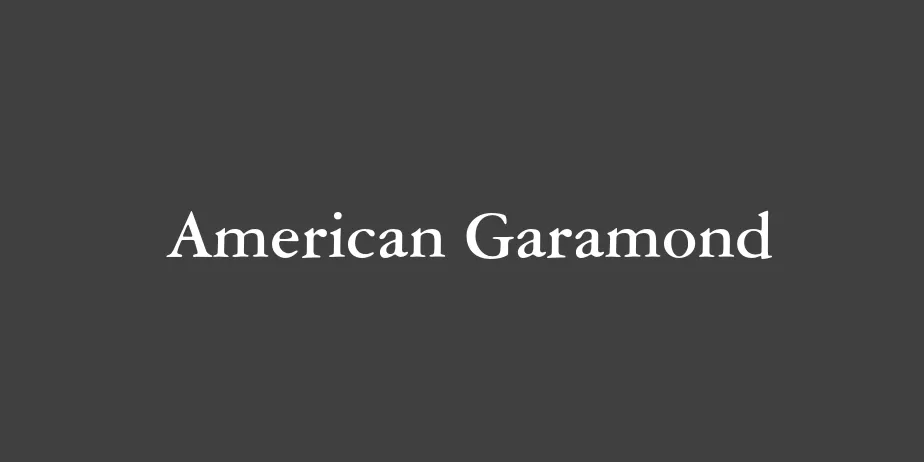 Fonte American Garamond