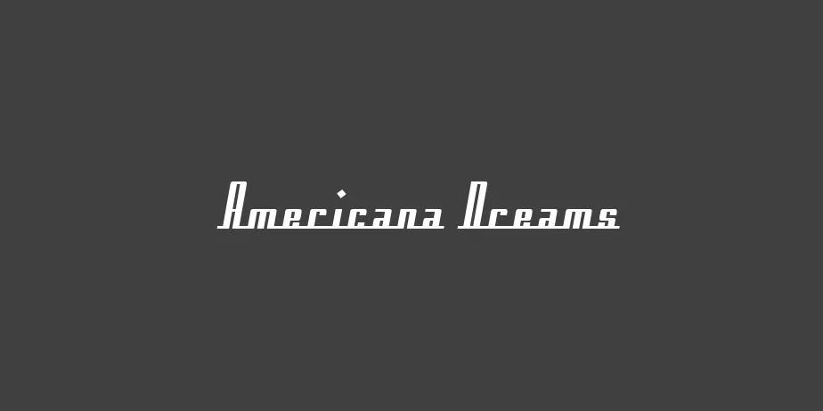 Fonte Americana Dreams