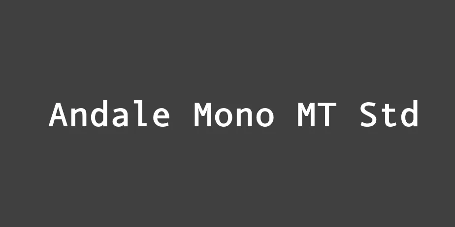 Fonte Andale Mono MT Std