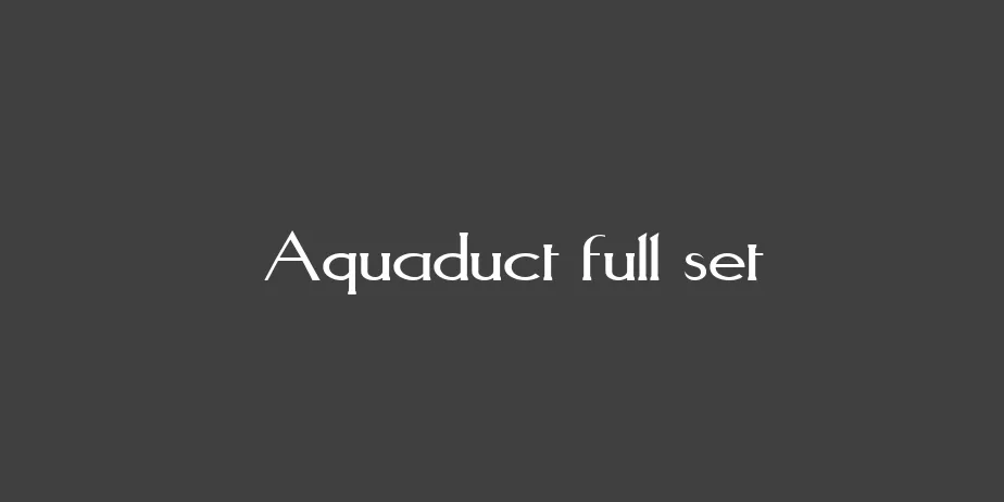 Fonte Aquaduct full set