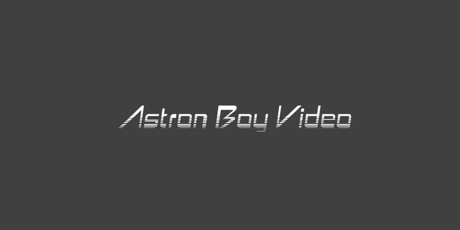 Fonte Astron Boy Video