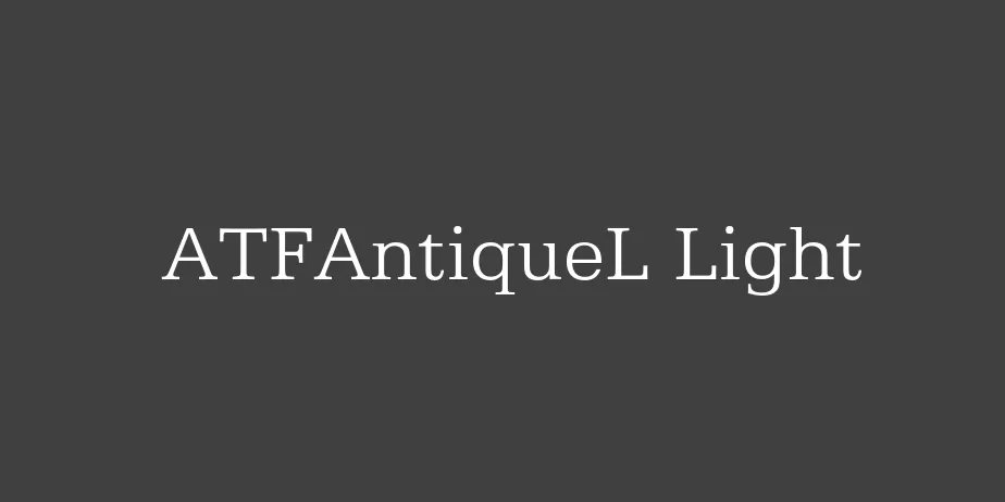 Fonte ATFAntiqueL Light