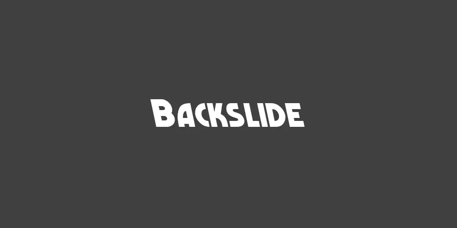 Fonte Backslide