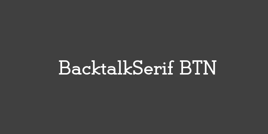 Fonte BacktalkSerif BTN