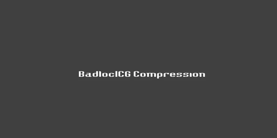 Fonte BadlocICG Compression