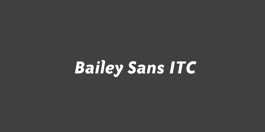 Fonte Bailey Sans ITC