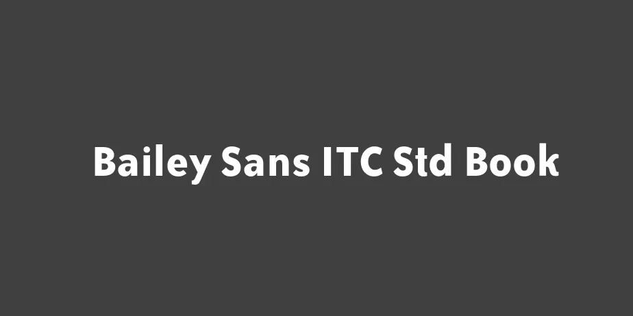 Fonte Bailey Sans ITC Std Book