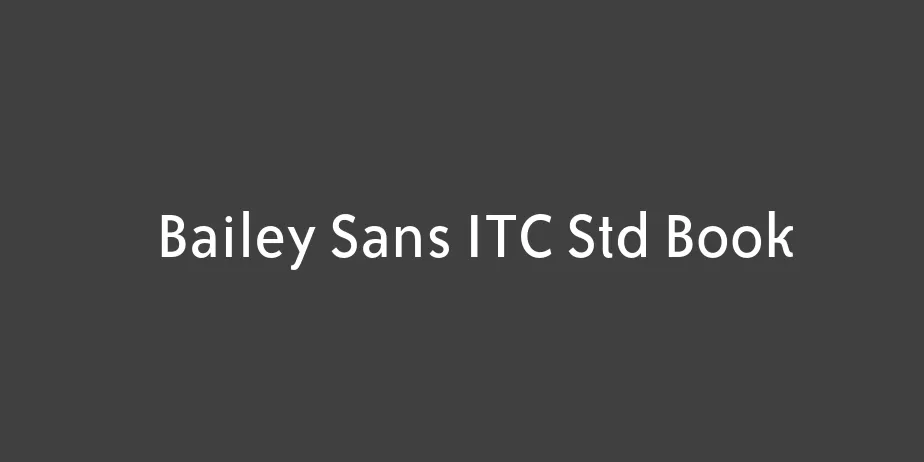 Fonte Bailey Sans ITC Std Book