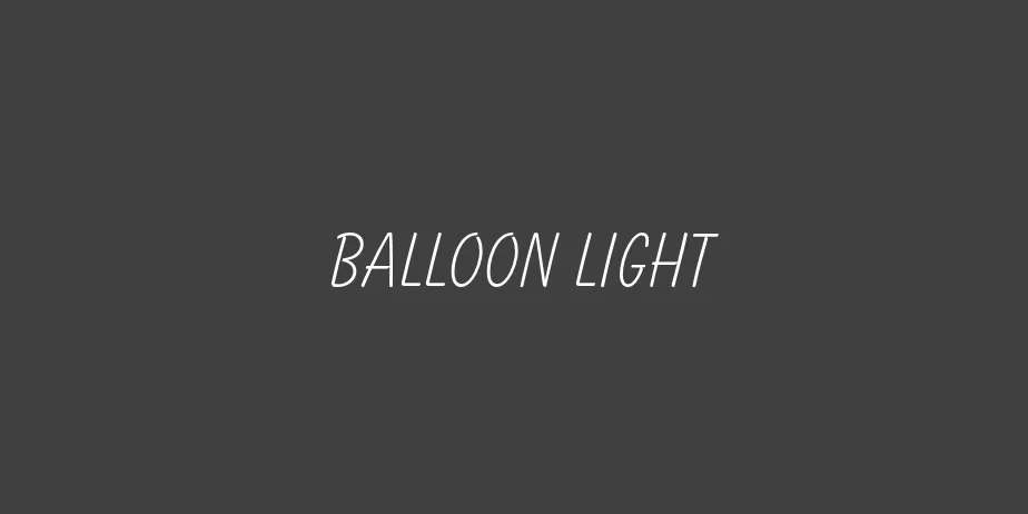 Fonte Balloon Light