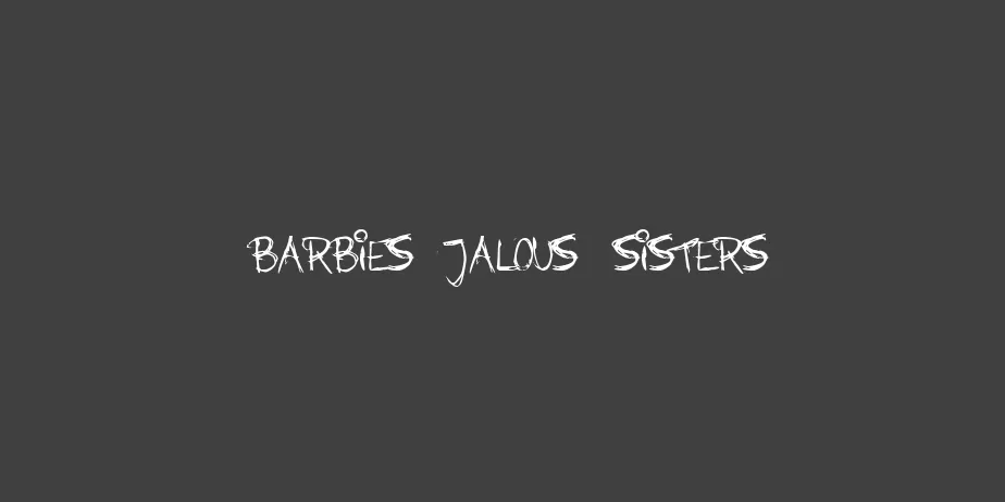 Fonte Barbies Jalous Sisters