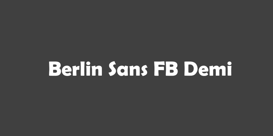 Fonte Berlin Sans FB Demi