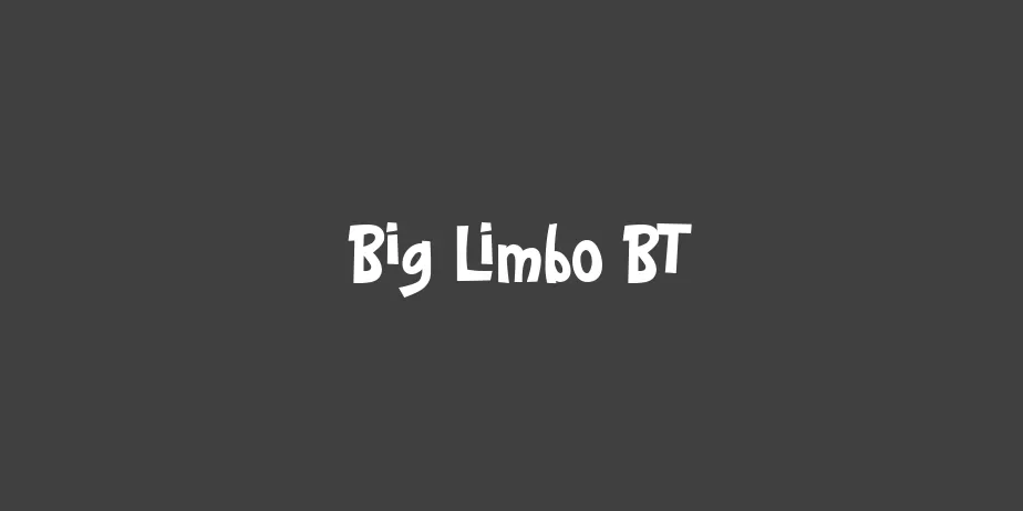 Fonte Big Limbo BT