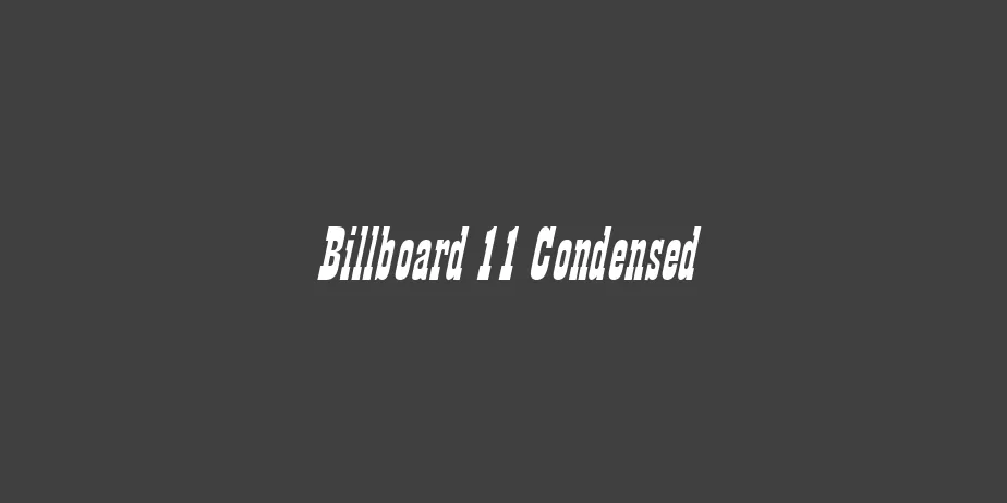 Fonte Billboard 11 Condensed