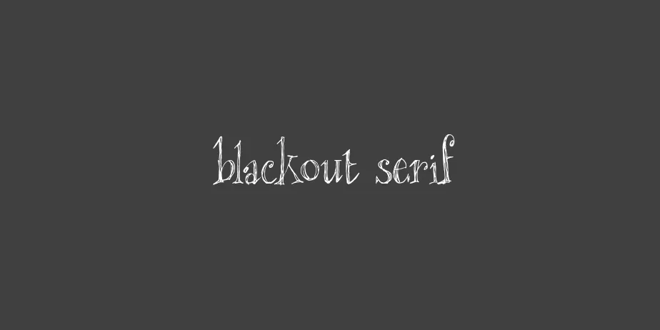 Fonte blackout serif