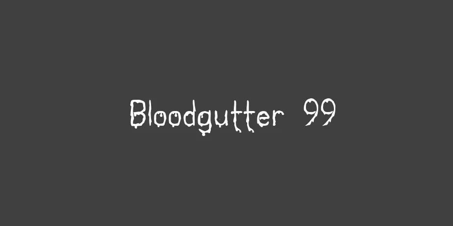 Fonte Bloodgutter 99