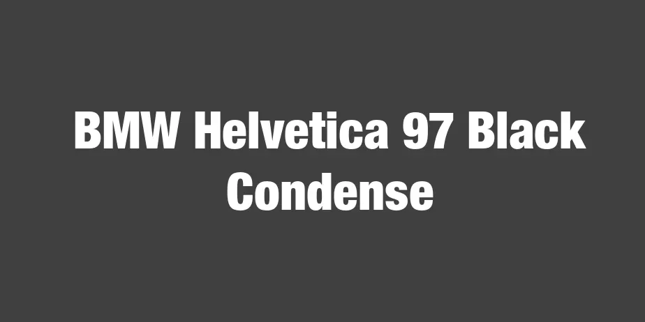 Fonte BMW Helvetica 97 Black Condense