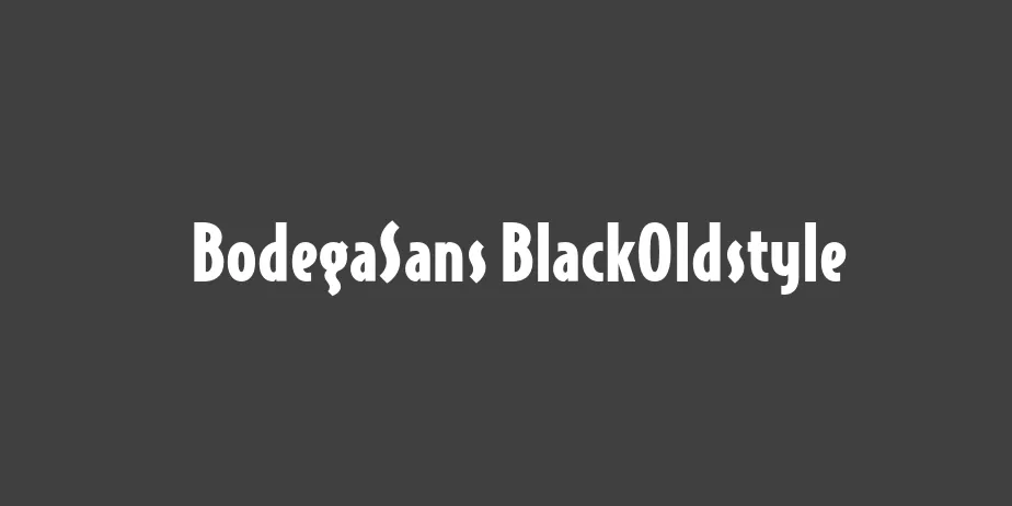 Fonte BodegaSans BlackOldstyle