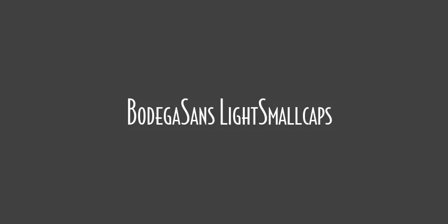 Fonte BodegaSans LightSmallcaps