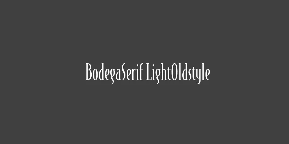 Fonte BodegaSerif LightOldstyle