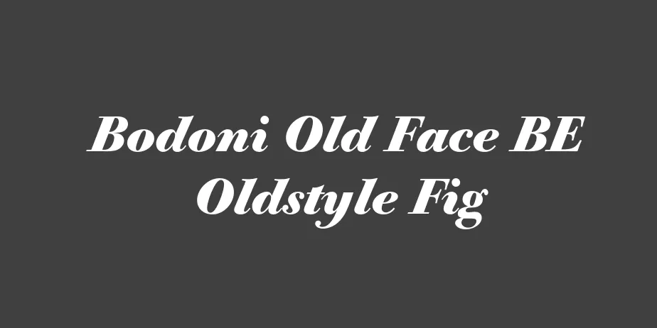 Fonte Bodoni Old Face BE Oldstyle Fig