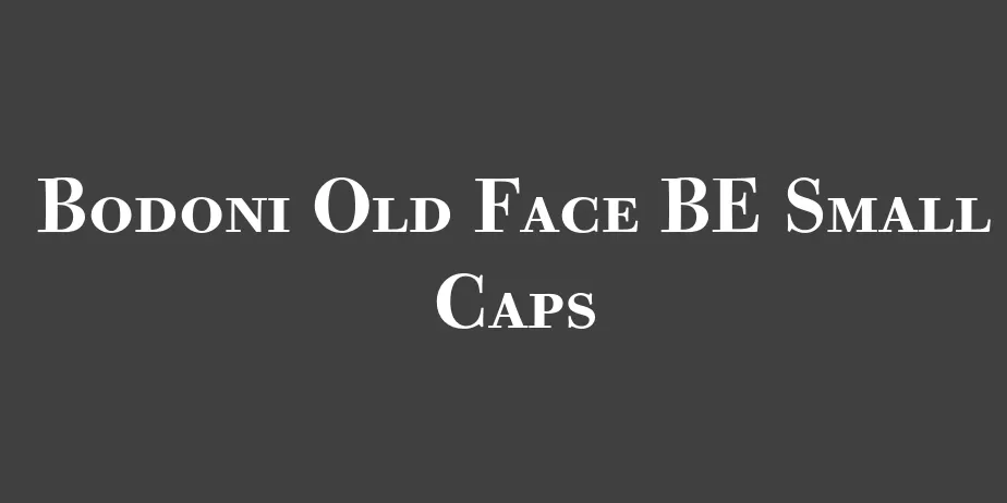 Fonte Bodoni Old Face BE Small Caps