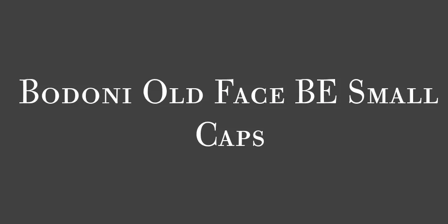 Fonte Bodoni Old Face BE Small Caps