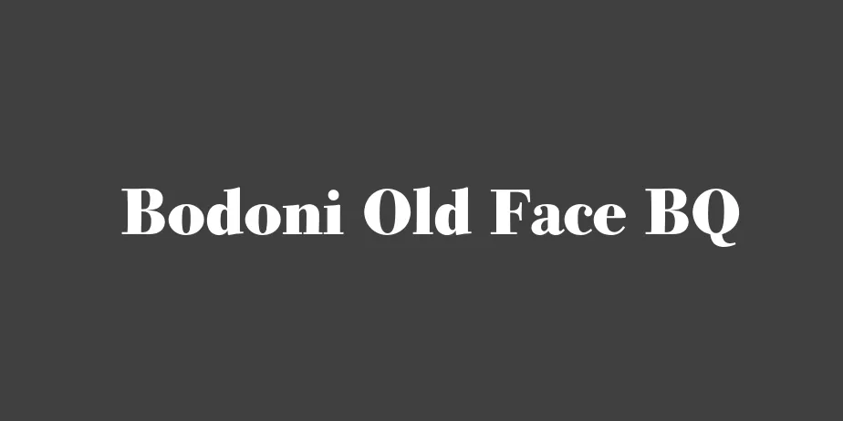 Fonte Bodoni Old Face BQ