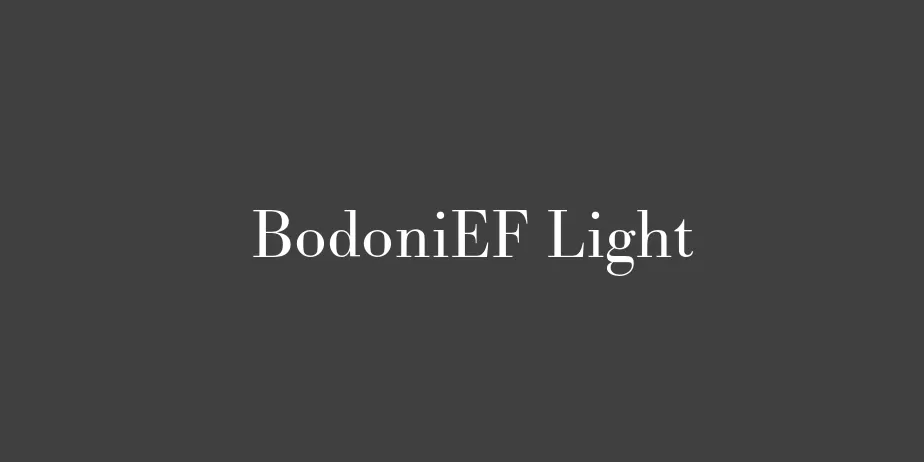 Fonte BodoniEF Light