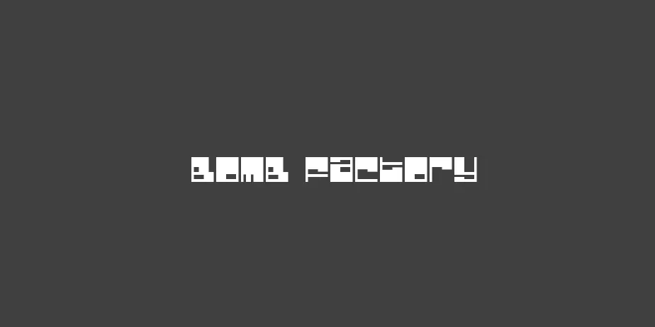 Fonte Bomb Factory