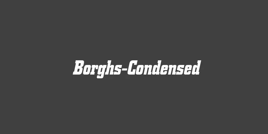 Fonte Borghs-Condensed