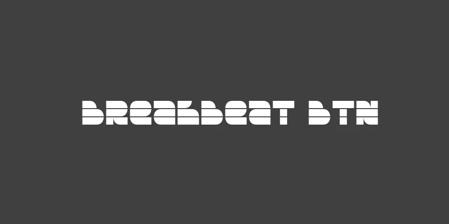 Fonte Breakbeat BTN